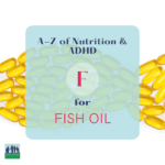 A- Z of nutrition and ADHD