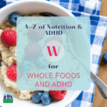 Whole Foods and ADHD