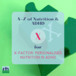 ADHD and personalised nutrition
